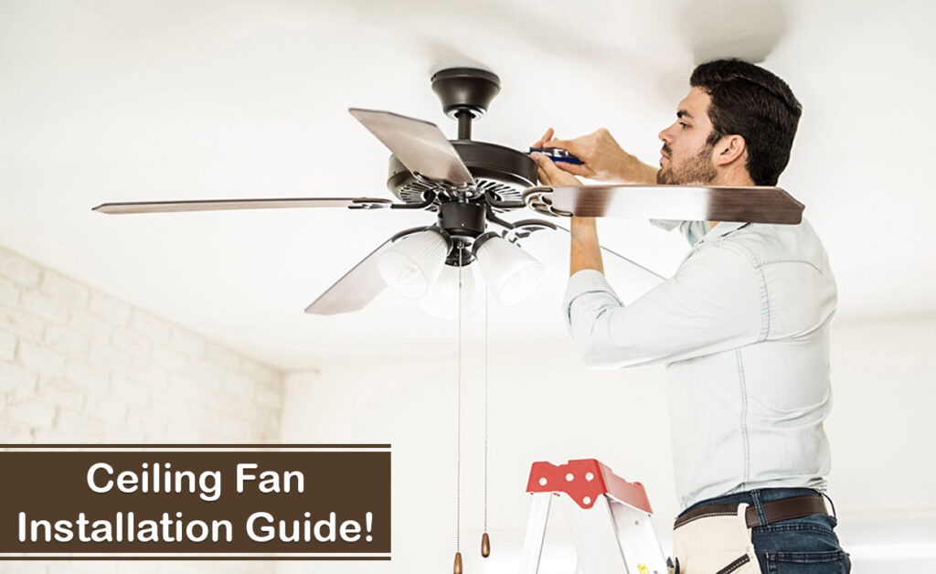How to Install a Concord Ceiling Fan