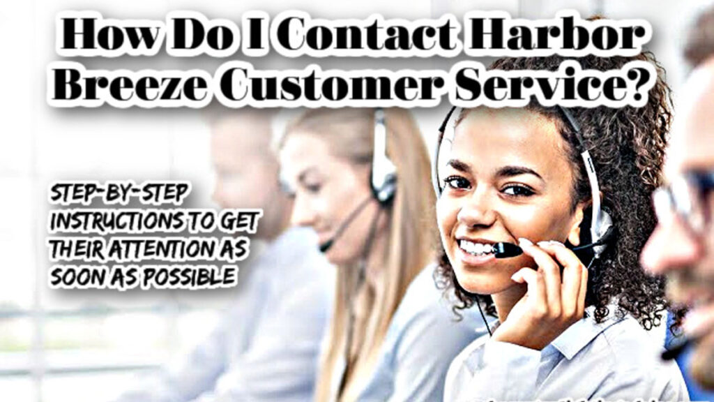 How To Contact Harbor Breeze Customer Service?